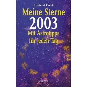  Kalender, Meine Sterne, Tag für Tag 2003 (9783778750094 