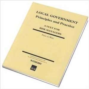  Local Government Principles and Practice A Text for Risk 