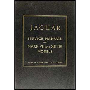   XK140 Mark VII Repair Shop Manual Original XK 120 140 Jaguar Books