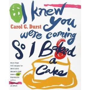   for Delectable Desserts That Make a [Hardcover] Carole Durst Books