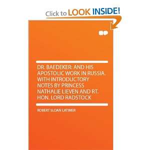 in Russia. With Introductory Notes by Princess Nathalie Lieven and Rt 