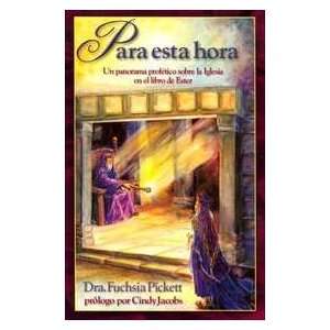  Para Esta Hora (Spanish Edition) (9780884197041): Fuchsia 