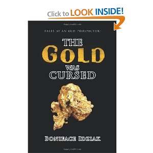  Tales by an Old Prospector The Gold Was Cursed 