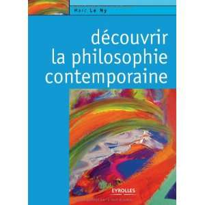  DÃ©couvrir la philosophie contemporaine (French Edition 
