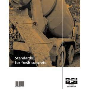  Standards for Fresh Concrete The Application of BSEN 206 1 and BS 