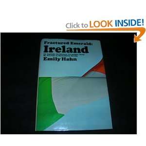   Fractured Emerald Ireland (9780517169940): Emily Hahn: Books