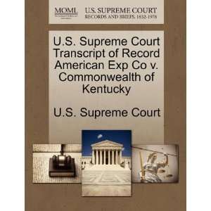   Commonwealth of Kentucky (9781244969421): U.S. Supreme Court: Books