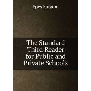  The Standard Third Reader for Public and Private Schools 