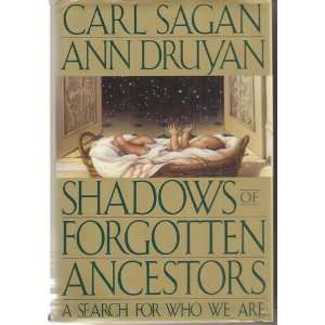 Shadows of Forgotten Ancestors Earth Before Humans 