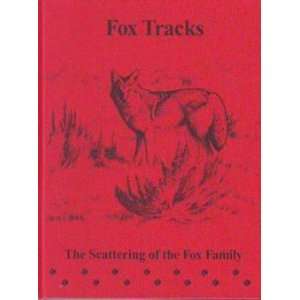 Fox tracks The scattering of the Fox family of Lennox & Addington 