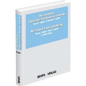   . Dictionary Food Labelling (9783899470048) B. Grothe Books