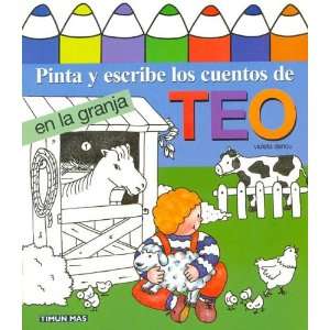 Pinta y Escribe Teo En La Granja (Spanish Edition 