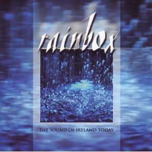  Rainbox the Sound of Ireland Today: Various Artists: Music