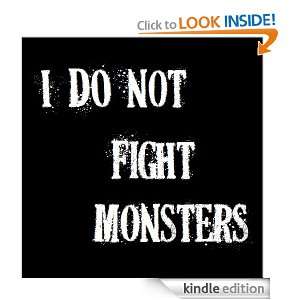 Do Not Fight Monsters Alexandra Erin  Kindle Store