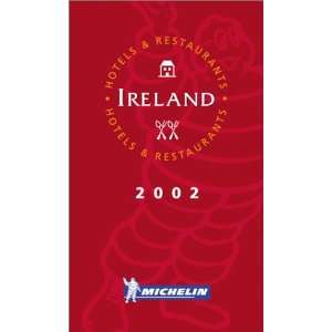   GUIDE Ireland 2002 (9782061001769) Michelin Travel Publications