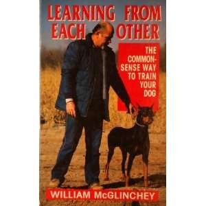   Way to Train Your Dog (9780876056592) William McGlinchey Books