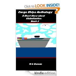 Cargo Ships Anthology: A Short Story about Globalization (MDurazo 