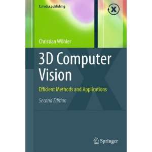  3D Computer Vision Efficient Methods and Applications (X 