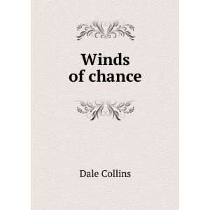  Winds of chance Dale Collins Books