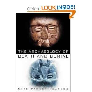   Archaeology of Death and Burial 