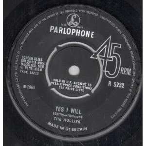   YES I WILL 7 INCH (7 VINYL 45) UK PARLOPHONE 1965 HOLLIES Music