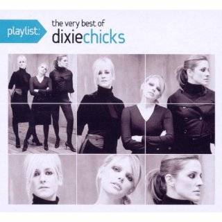 Playlist The Very Best of Dixie Chicks