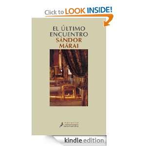 El último encuentro (Narrativa (salamandra)) (Spanish Edition 