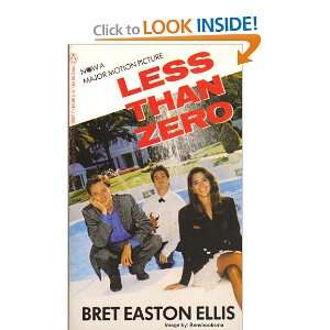  Less than Zero (9780140109276) Bret Easton Ellis Books
