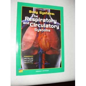  Body Systems The Respiratory and Circulatory Systems 