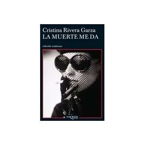  La muerte me da (Spanish Edition) (9789706991737 