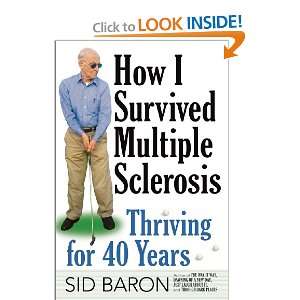  How I Survived Multiple Sclerosis: Thriving for 40 Years 