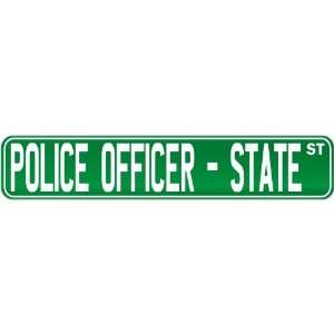  New  Police Officer   State Street Sign Signs  Street 