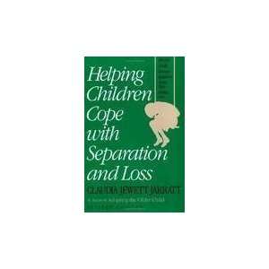  Helping Children Cope with Separation and Loss Publisher 