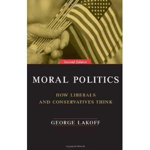   How Liberals and Conservatives Think [Paperback] George Lakoff Books