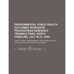  Environmental Public Health Outcomes Workshop Proceedings 
