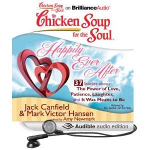  Chicken Soup for the Soul: Happily Ever After   37 Stories 