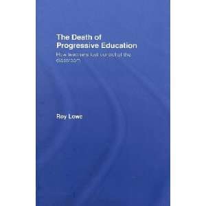 The Death of Progressive Education Rob Lowe Books