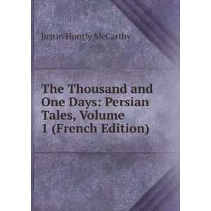  The Thousand and One Days Persian Tales, Volume 1 (French 