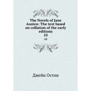  The Novels of Jane Austen The text based on collation of 