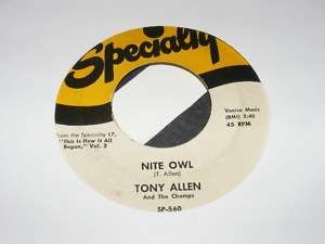 Specialty TONY ALLEN 45 rpm Nite Owl R&B Vocal Classic  