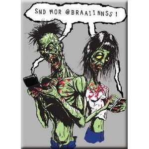  Zombie Send More Brains Magnet 29862H