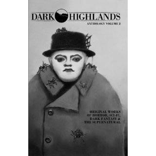 Dark Highlands Anthology Volume 2 by Zeke Jarvis, Russell Jaffe 