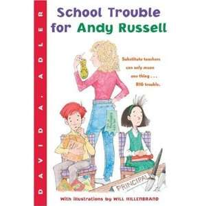    School Trouble for Andy Russell [Paperback] David A. Adler Books