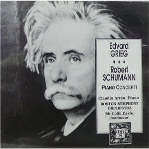 Edvard Grieg   Robert Schumann   Piano Concerti   Claudio Arrau, Piano 