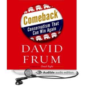 Comeback Conservatism That Can Win Again [Unabridged] [Audible Audio 