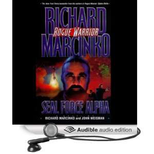    Seal Force Alpha (Audible Audio Edition) Richard Marcinko Books