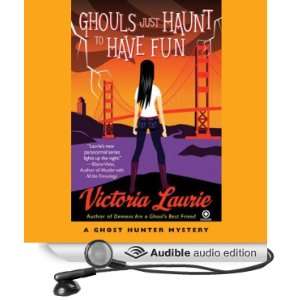  Ghouls Just Haunt to Have Fun A Ghost Hunter Mystery 