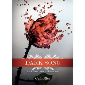  Gail GilessDark Song [Hardcover](2010)  N/A  Books