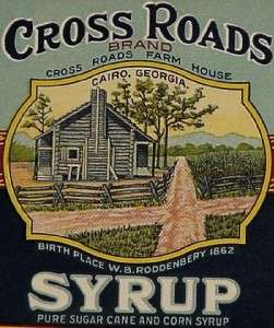 Cross Roads Syrup Can Label W.B.Roddenberry Cairo,Ga.  