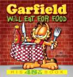  Garfield Will Eat for Food His 48th Book (Garfield New 